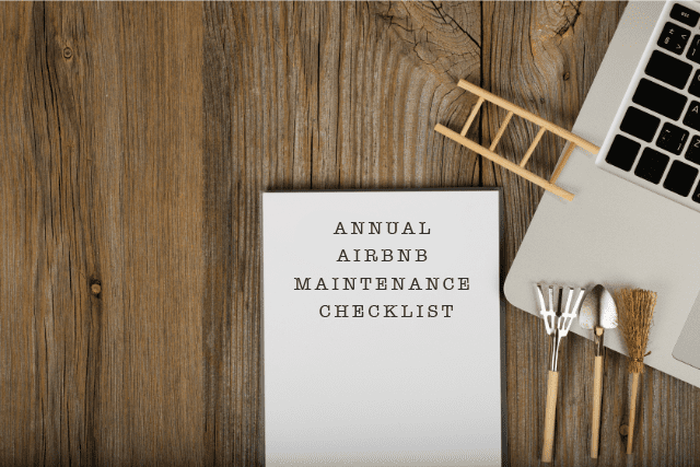You are currently viewing Annual Airbnb Maintenance Checklist